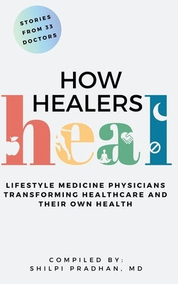 How Healers Heal by Pradhan, Shilpi