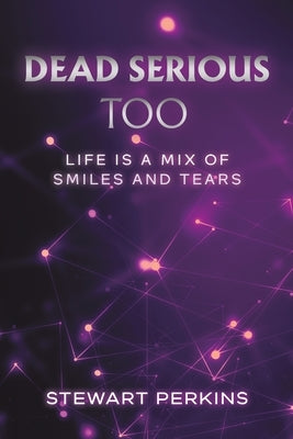 Dead Serious Too by Perkins, Stewart