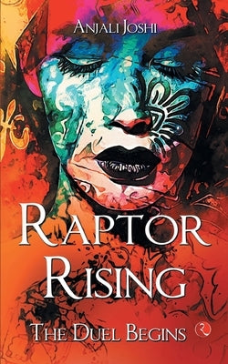 Raptor Rising by Joshi, Anjali