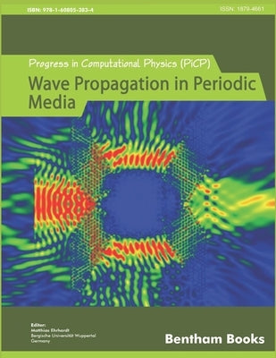 Progress in Computational Physics (PiCP): Coupled Fluid Flow in Energy, Biology and Environmental Research by Ehrhardt, Matthias