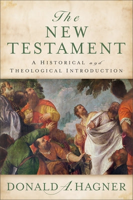 New Testament by Hagner, Donald a.