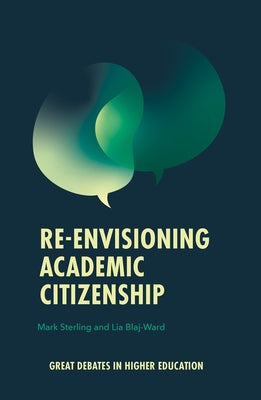 Re-Envisioning Academic Citizenship by Sterling, Mark