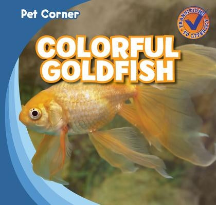 Colorful Goldfish by Kawa, Katie