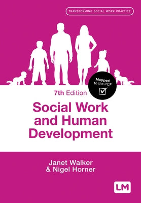 Social Work and Human Development by Walker, Janet