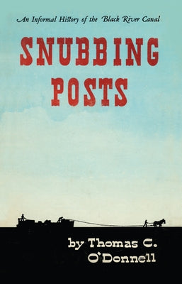 Snubbing Posts by North Country Books