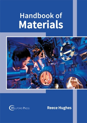 Handbook of Materials by Hughes, Reece