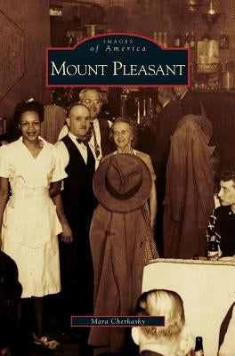 Mount Pleasant by Cherkasky, Mara