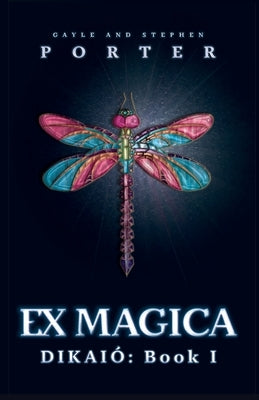 Ex Magica: Diakió Book 1 by Porter, Gayle