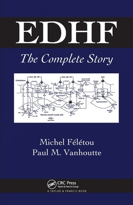 Edhf: The Complete Story by Feletou, Michel
