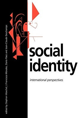 Social Identity: International Perspectives by Worchel, Stephen