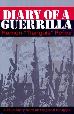 Diary of a Guerrilla by Perez, Ramon