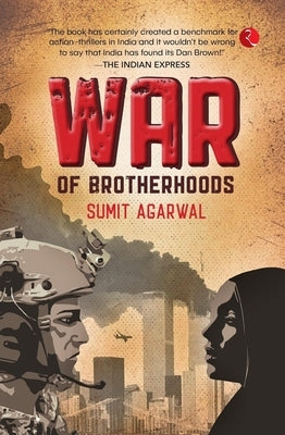 War of Brotherhoods by Agarwal, Sumit