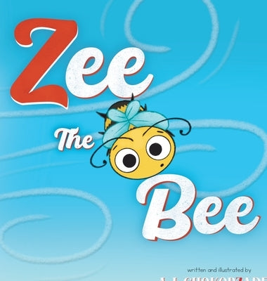 Zee The Bee by Shokorzadeh, A. J.