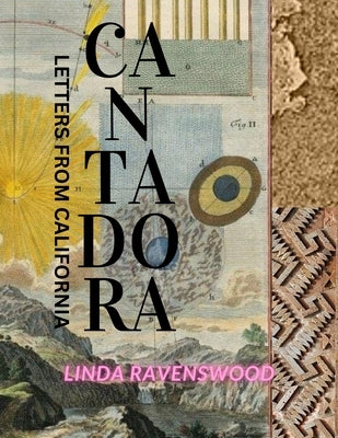 Cantadora - Letters from California by Ravenswood, Linda