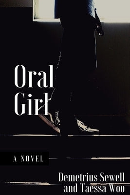 Oral Girl by Woo, Taessa