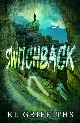 Switchback by Griffiths, Kl