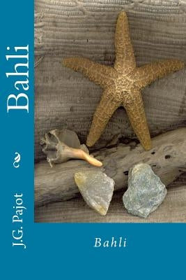 Bahli by Pajot, J. G.