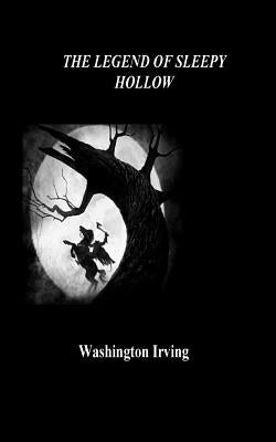 The Legend of Sleepy Hollow by Irving, Washington