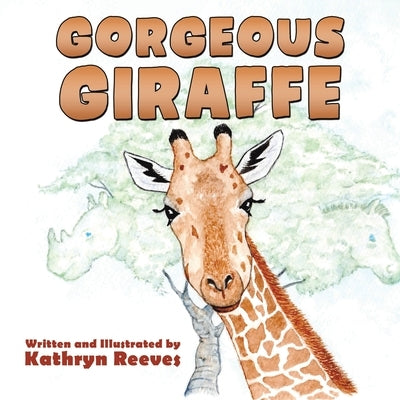 Gorgeous Giraffe by Reeves, Kathryn