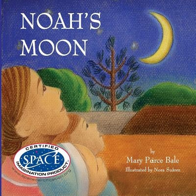 Noah's Moon by Bale, Mary