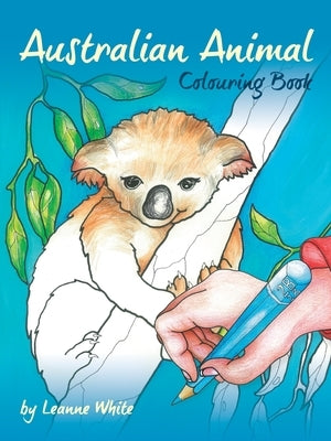 Australian Animal Colouring Book by White, Leanne