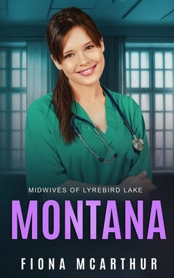 Montana: Book 1 by McArthur, Fiona