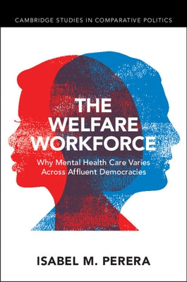 The Welfare Workforce by Perera, Isabel M.