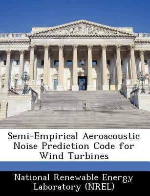 Semi-Empirical Aeroacoustic Noise Prediction Code for Wind Turbines by National Renewable Energy Laboratory (Nr