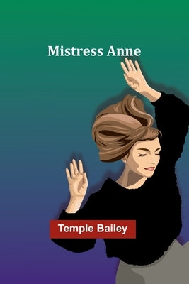 Mistress Anne by Bailey, Temple