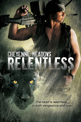Relentless by Meadows, Cheyenne