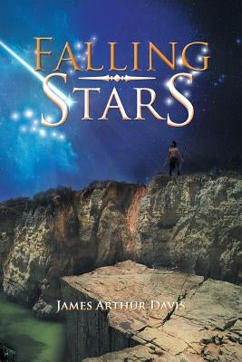 Falling stars by Davis, James Arthur