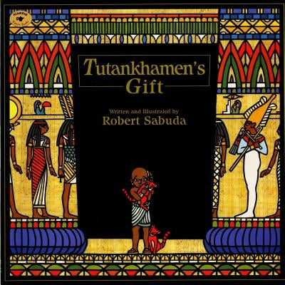 Tutankhamen's Gift by Sabuda, Robert