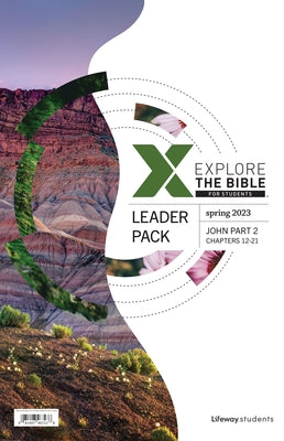 Explore the Bible: Students - Leader Pack - Spring 2023 by Lifeway Students