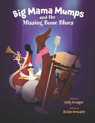 Big Mama Mumps and the Missing Bone Blues by Brevaire, Richie