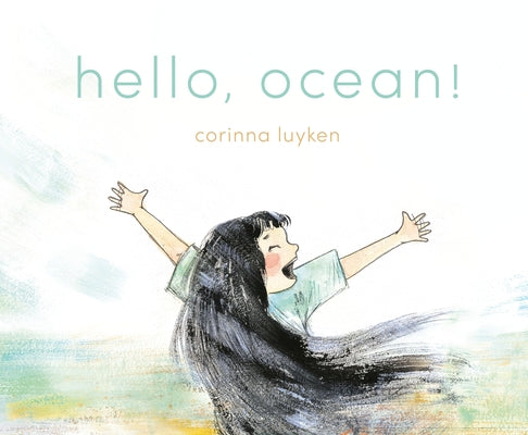 Hello, Ocean! by Luyken, Corinna