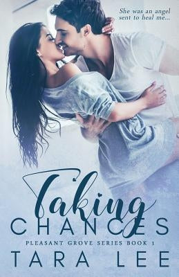 Taking Chances by Lee, Tara