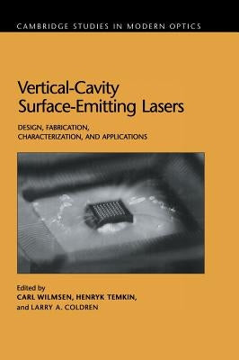 Vertical-Cavity Surface-Emitting Lasers by Wilmsen, Carl W.