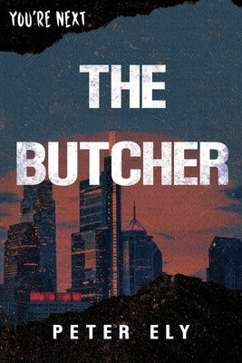 The Butcher by Ely, Peter