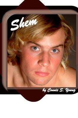 Shem by Young, Connie S.