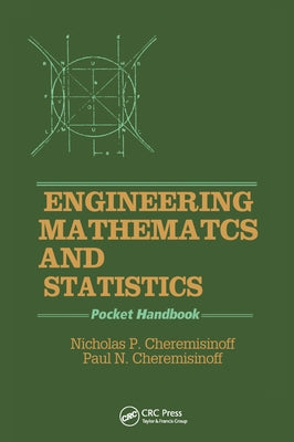 Engineering Mathematics and Statistics: Pocket Handbook by Cheremisinoff, Nicholas P.