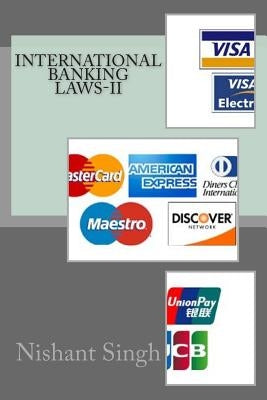 International Banking Laws-II by Singh, Nishant