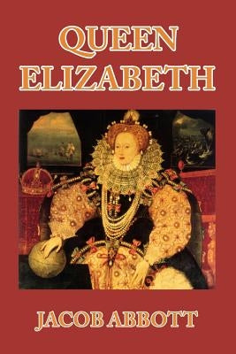 Queen Elizabeth by Abbott, Jacob