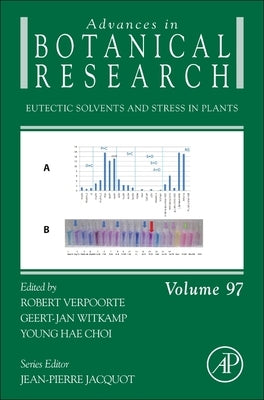 Eutectic Solvents and Stress in Plants: Volume 97 by Verpoorte, Rob