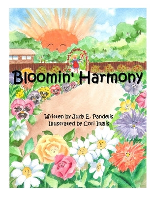 Bloomin' Harmony by Pandelis, Judy E.