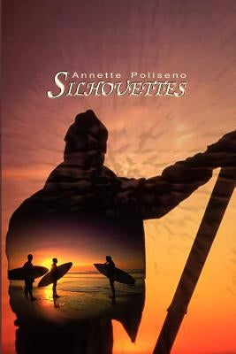 Silhouettes by Poliseno, Annette