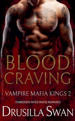 Blood Craving by Swan, Drusilla