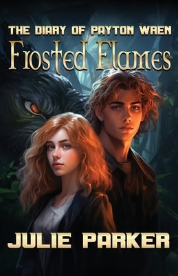 Frosted Flames by Parker, Julie