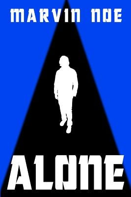 Alone by Noe, Marvin
