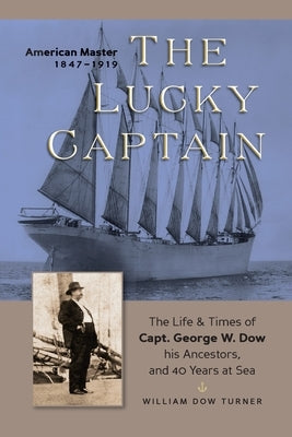 The Lucky Captain - 2nd Edition by Turner, William