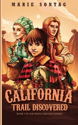 California Trail Discovered by Sontag, Marie